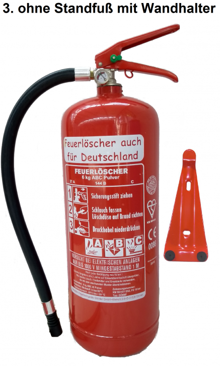 Feuerlöscher 6kg ABC Pulverlöscher mit Manometer EN 3 , Messingarmatur Sicherheitsventil  OHNE Kunststoffstandfuß  MIT Wandhalter, mit oder ohne Instandhaltungsnachweis erhältlich!